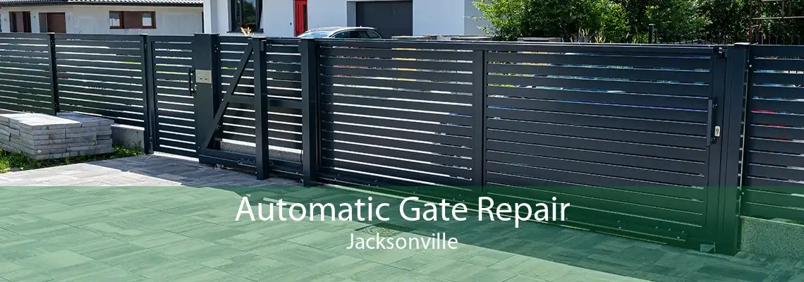 Automatic Gate Repair Jacksonville