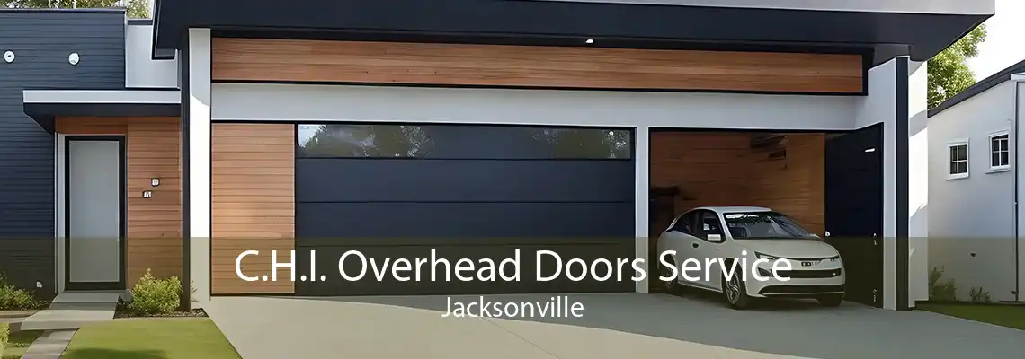 C.H.I. Overhead Doors Service Jacksonville
