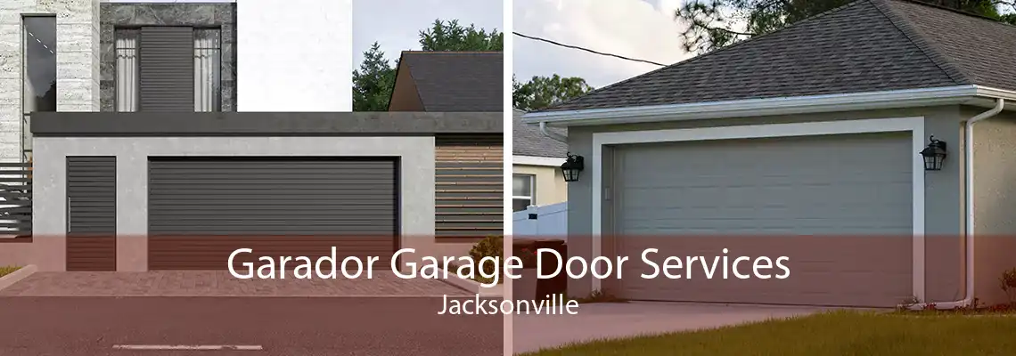 Garador Garage Door Services Jacksonville