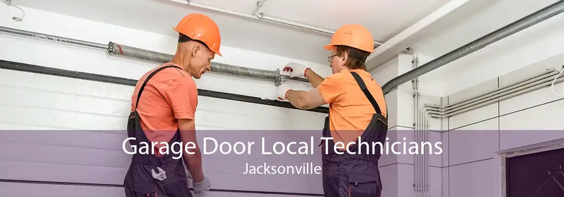 Garage Door Local Technicians Jacksonville