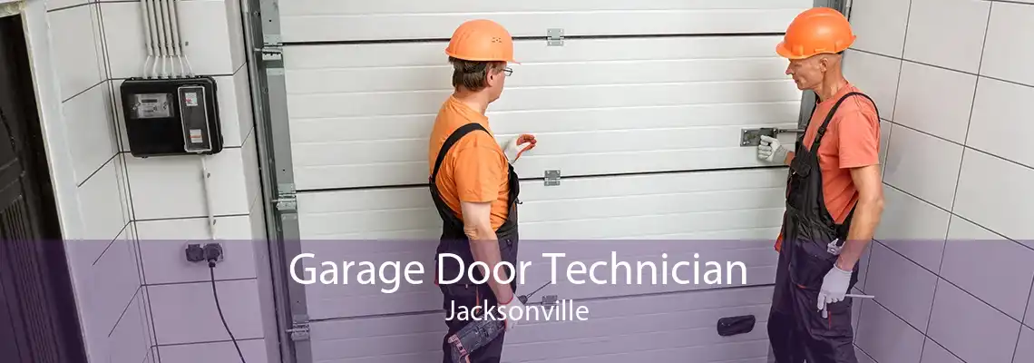 Garage Door Technician Jacksonville
