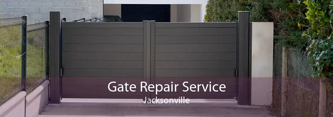 Gate Repair Service Jacksonville