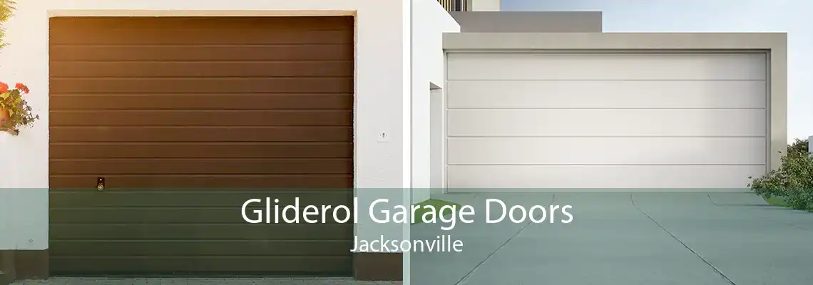 Gliderol Garage Doors Jacksonville