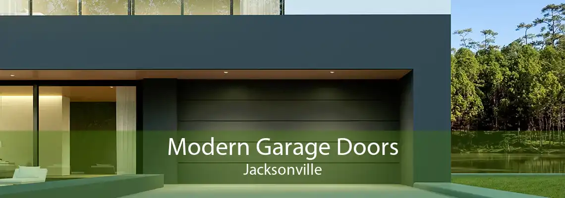 Modern Garage Doors Jacksonville