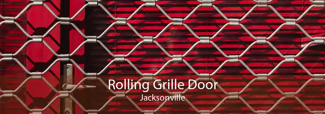 Rolling Grille Door Jacksonville