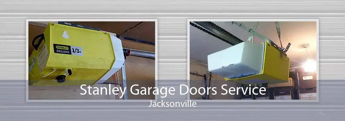 Stanley Garage Doors Service Jacksonville