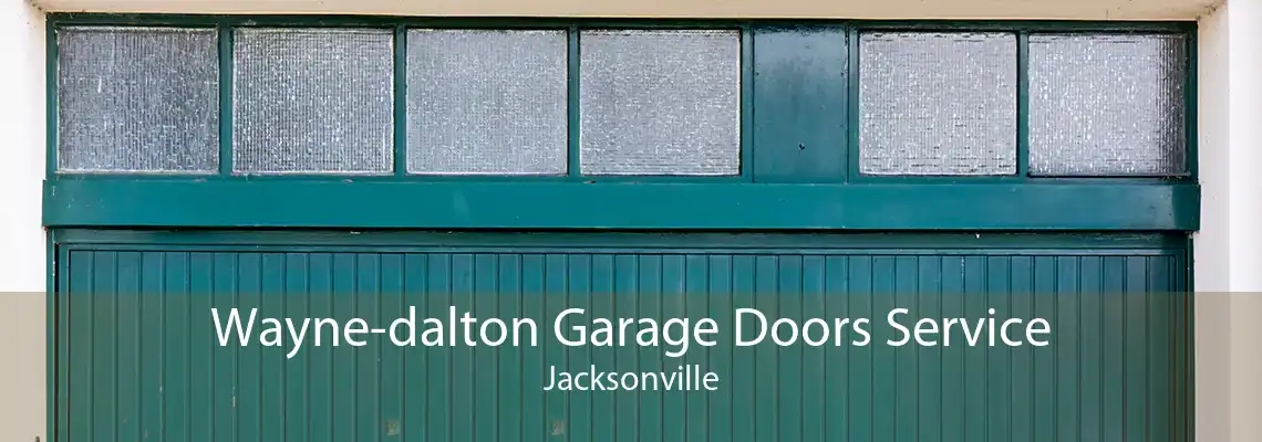 Wayne-dalton Garage Doors Service Jacksonville